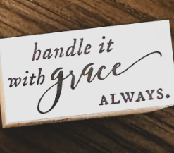 Blinks of Life Rubber Stamp - Handle it With Grace