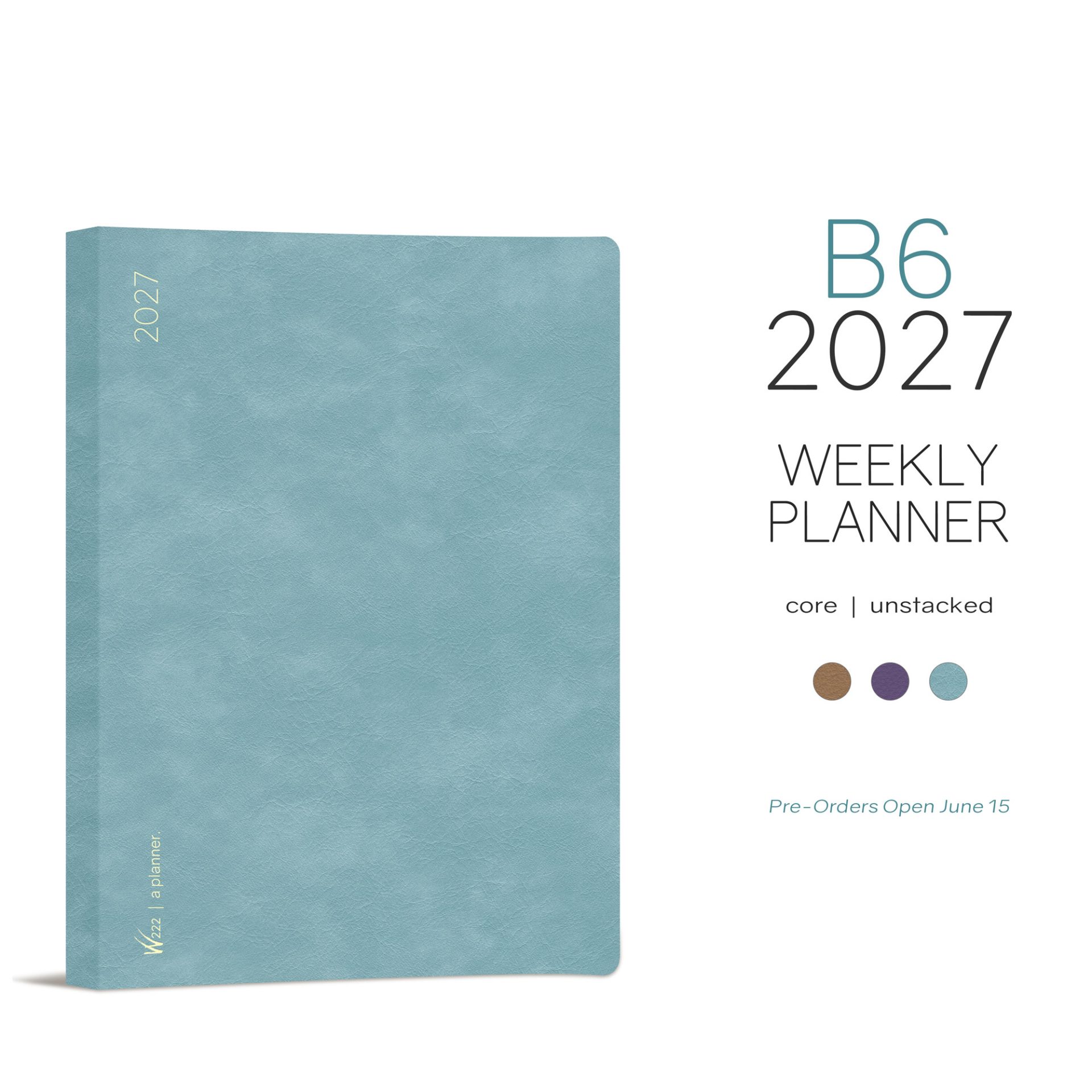 Wonderland222 B6 2027 Weekly Core Planner – Unstacked Weekends